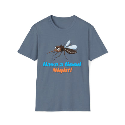 Mosquito Have a good Night - The Alien Unisex Softstyle T-Shirt