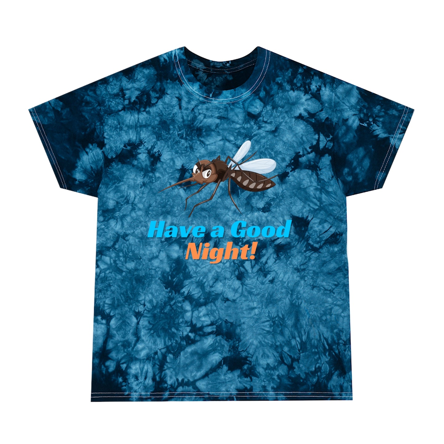 Mosquito Have a good Night - The Alien Tie-Dye Tee, Crystal