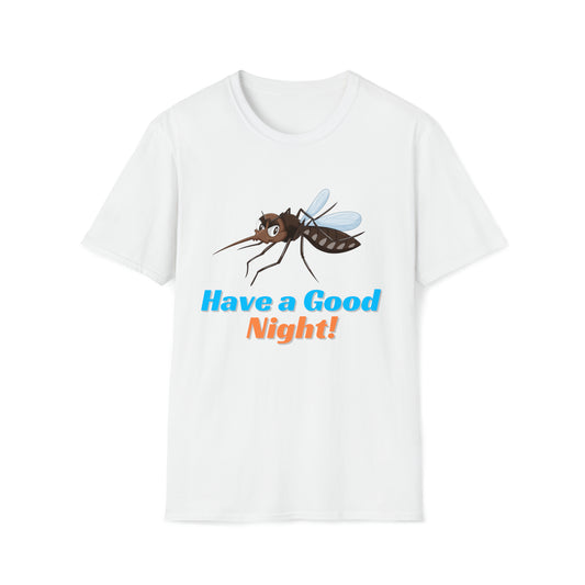 Mosquito Have a good Night - The Alien Unisex Softstyle T-Shirt