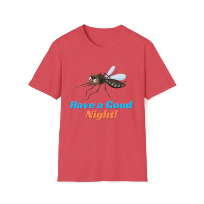 Mosquito Have a good Night - The Alien Unisex Softstyle T-Shirt