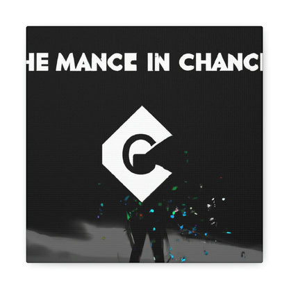 "The Art of Chance" - Canvas