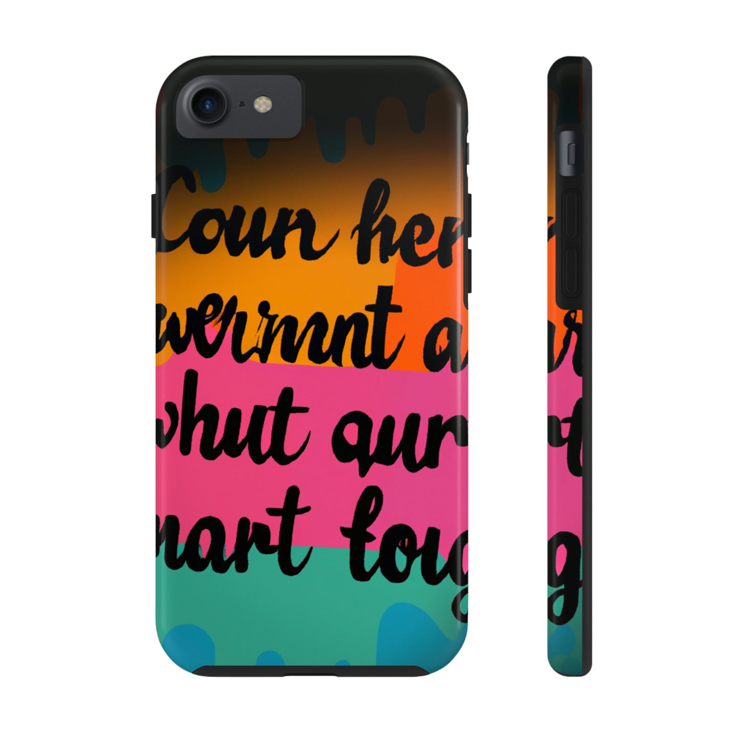 "Brave in the Face of Nightmares" - Die Alien Tough Phone Cases