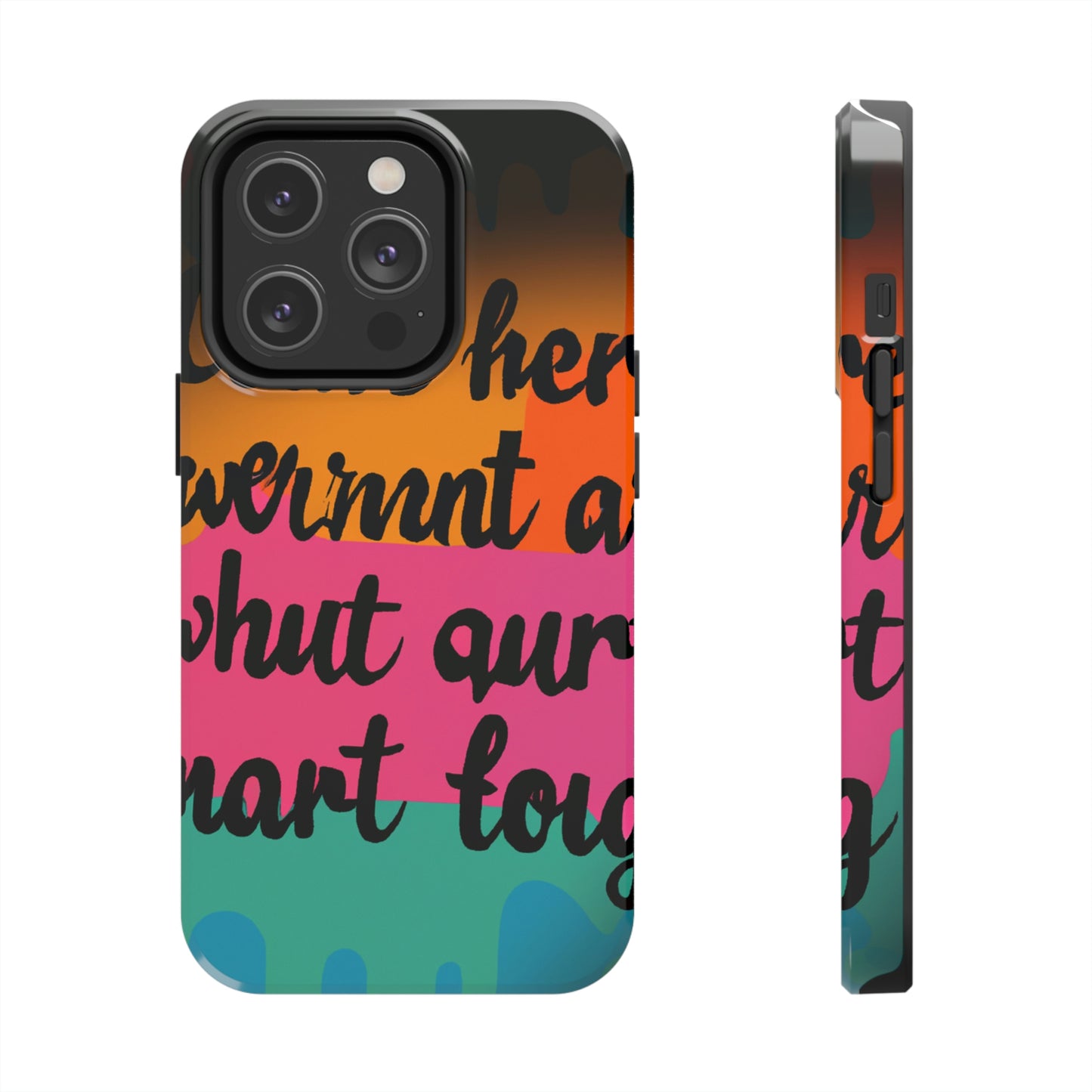 "Brave in the Face of Nightmares" - Die Alien Tough Phone Cases