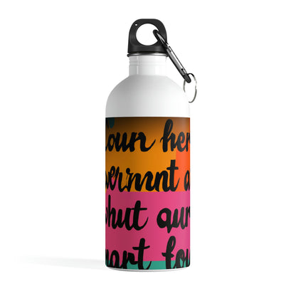 "Brave in the Face of Nightmares" - The Alien Stainless Steel Water Bottle