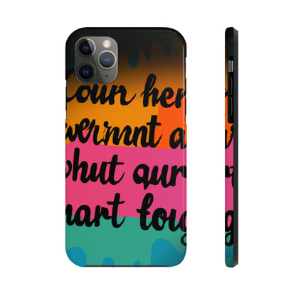 "Brave in the Face of Nightmares" - Die Alien Tough Phone Cases