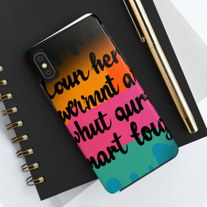 "Brave in the Face of Nightmares" - Die Alien Tough Phone Cases