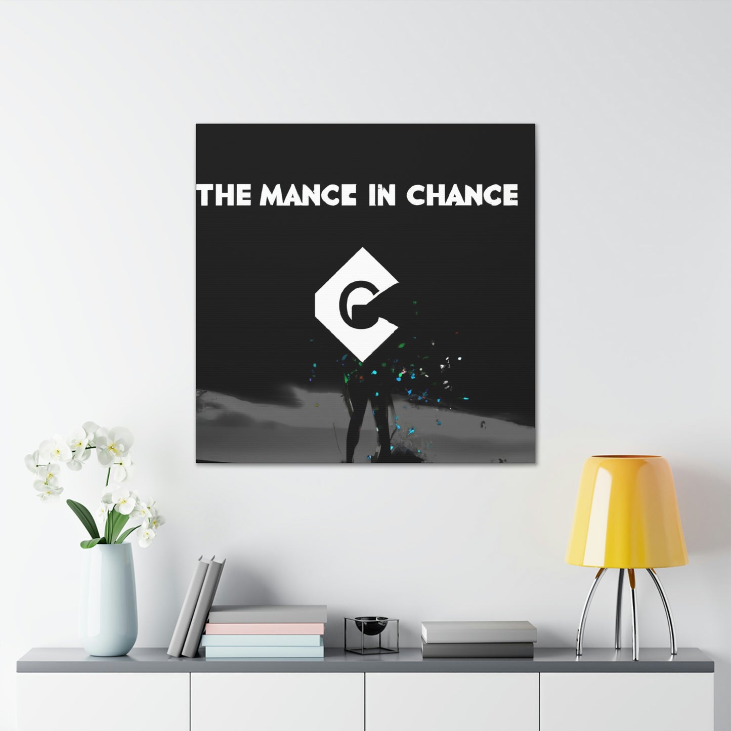 "The Art of Chance" - Canvas