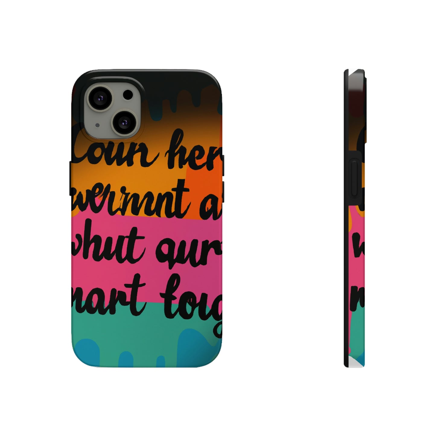 "Brave in the Face of Nightmares" - Die Alien Tough Phone Cases