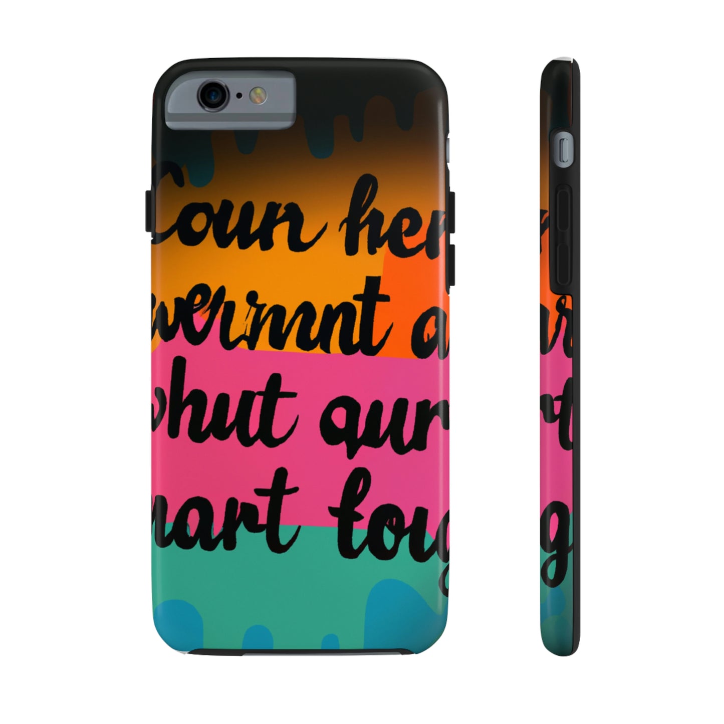 "Brave in the Face of Nightmares" - Die Alien Tough Phone Cases