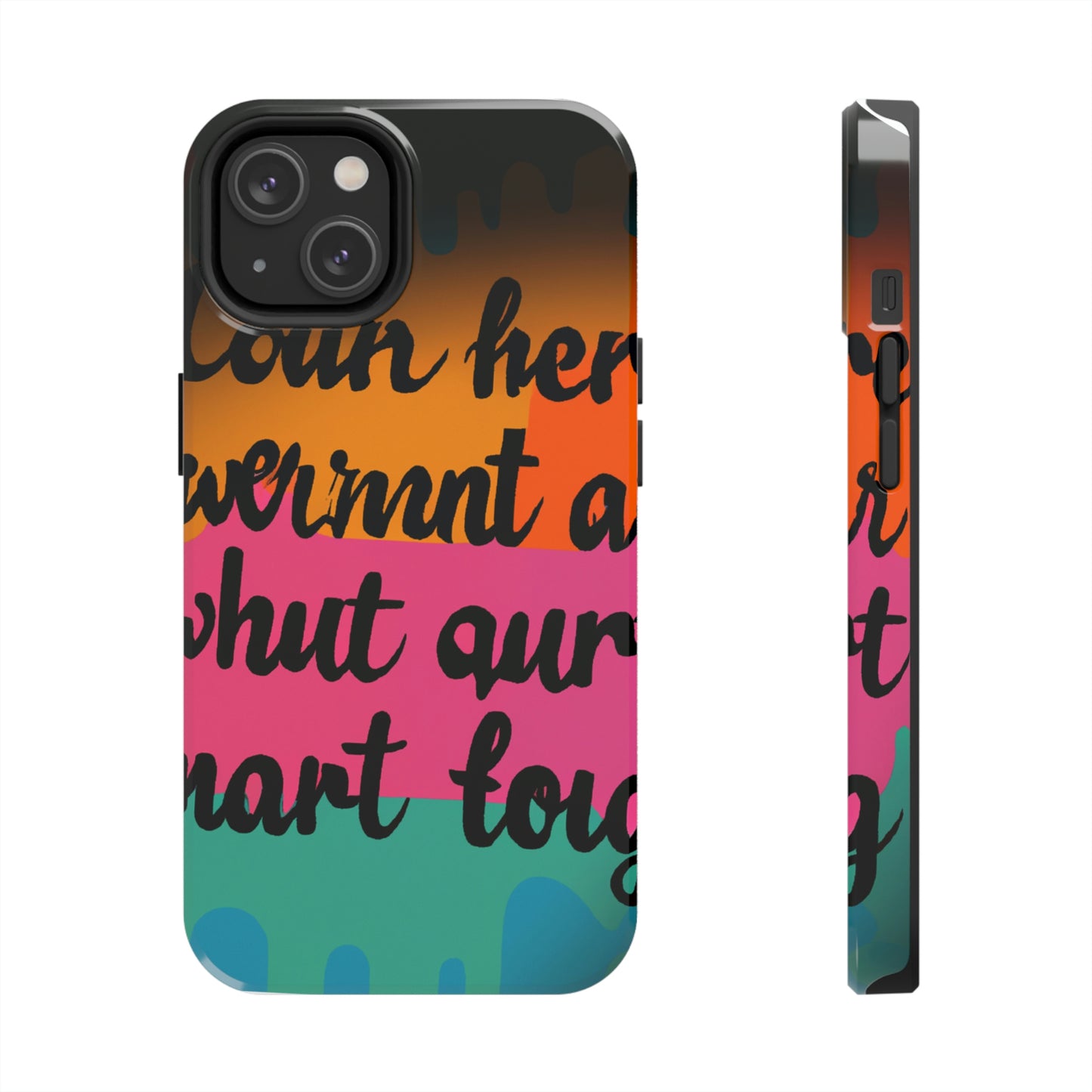 "Brave in the Face of Nightmares" - Die Alien Tough Phone Cases