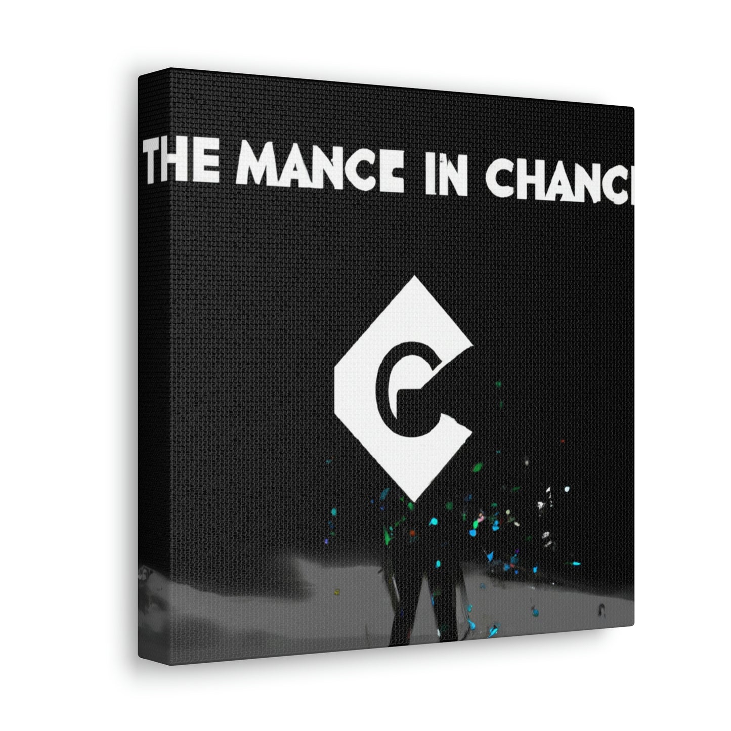 "The Art of Chance" - Canvas